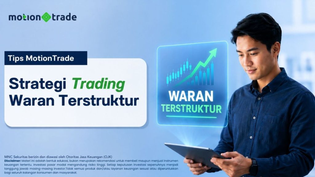 Tips MotionTrade: Strategi Trading Waran Terstruktur : Okezone Economy